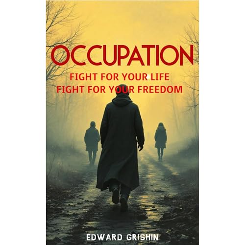 OCCUPATION by Edward Grishin