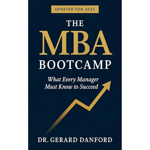 The MBA Bootcamp by Gerard Danford
