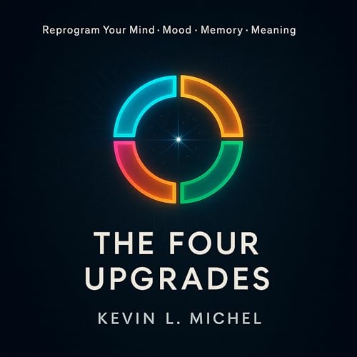 The Four Upgrades
