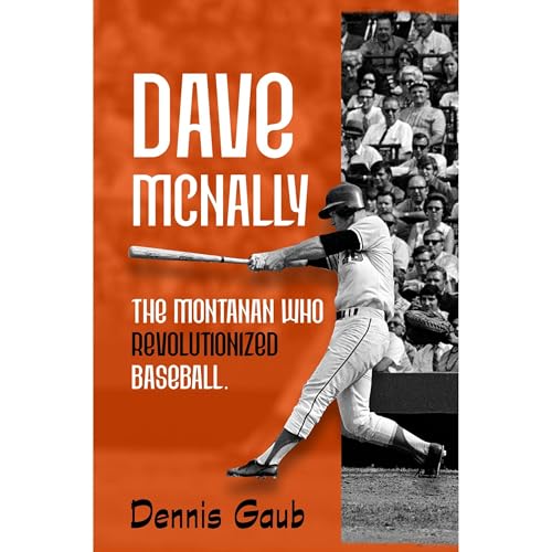 Dave McNally by Dennis Gaub