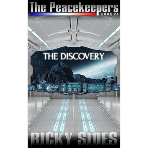 The Peacekeepers, Book 24 The Discovery
