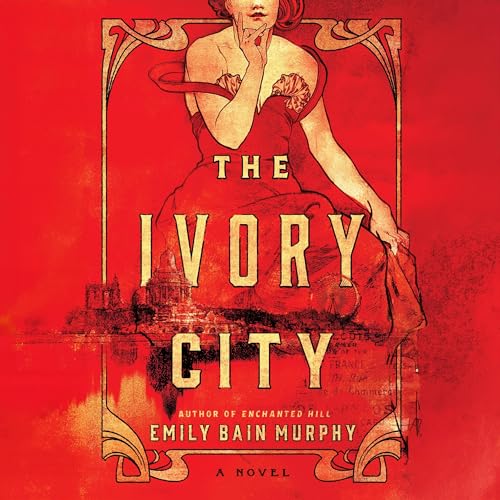 The Ivory City by Emily Bain Murphy