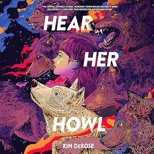 Hear Her Howl by Kim DeRose