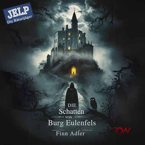 JELP, Die Schatten von Burg Eulenfels