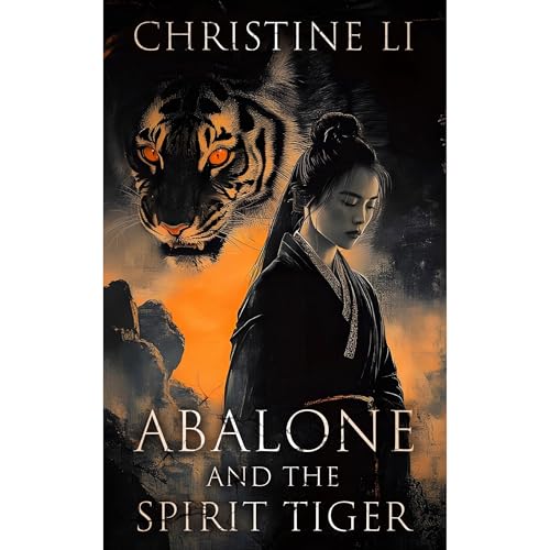 Abalone and the Spirit Tiger by Christine Li