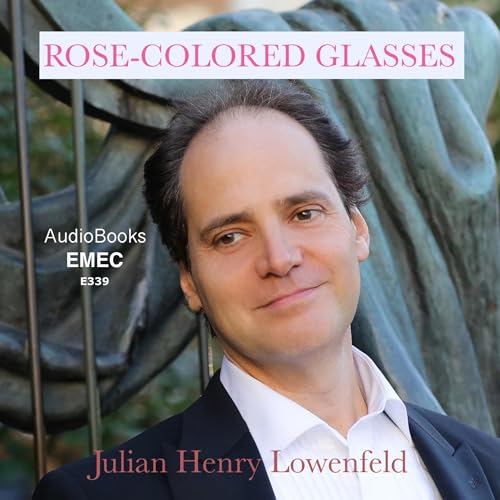 Rose-Colored Glasses