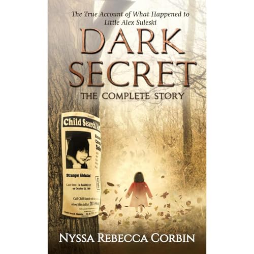 Dark Secret: The Complete Story