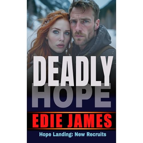 Deadly Hope by Edie James