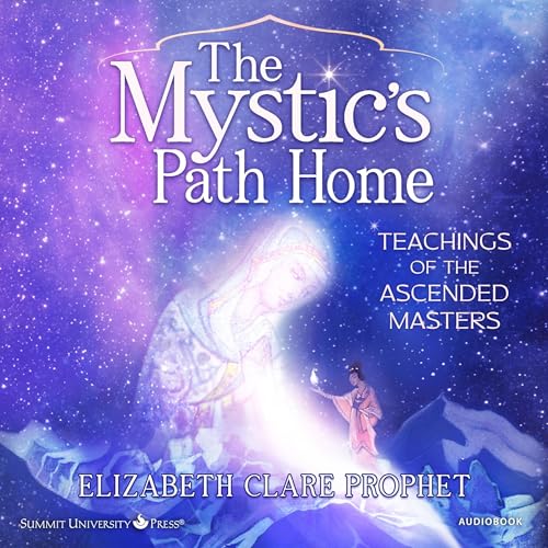 The Mystic's Path Home