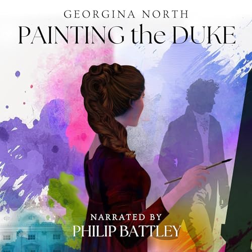 Painting the Duke by Georgina North