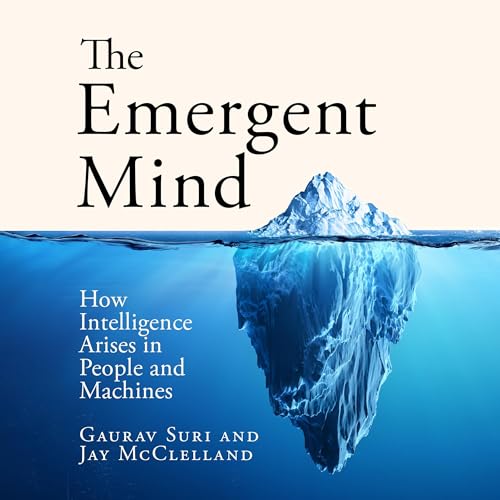 The Emergent Mind by Gaurav Suri