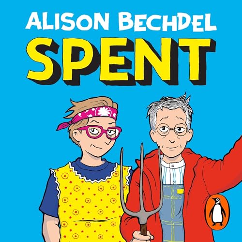 Spent by Alison Bechdel