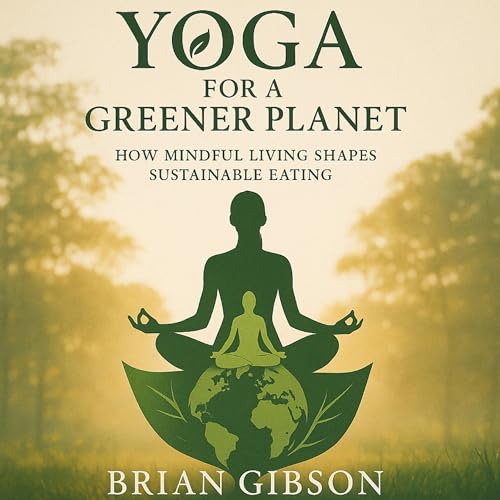 Yoga for a Greener Planet