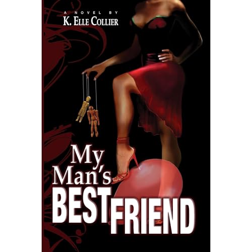 My Man's Best Friend - Book 1 by K. Elle Collier