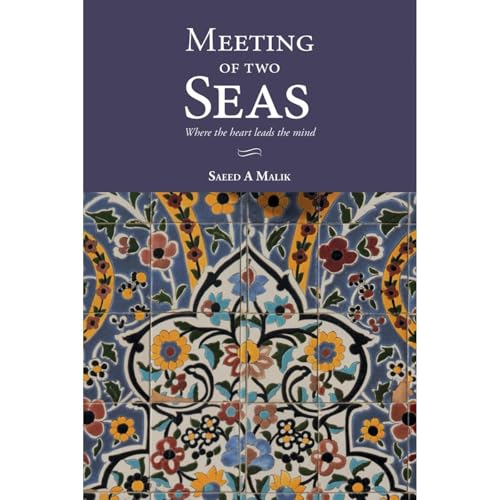 Meeting of Two Seas by Saeed Malik