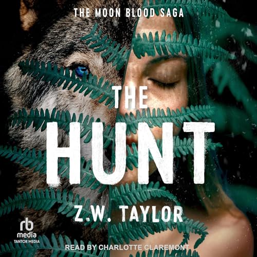 The Hunt by Z.W. Taylor