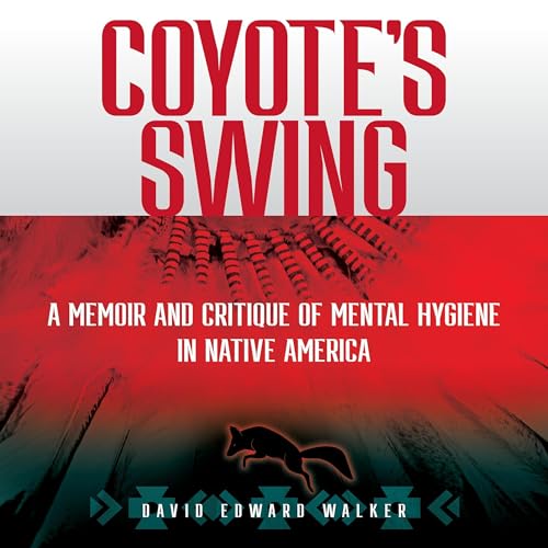 Coyote's Swing by David Edward Walker