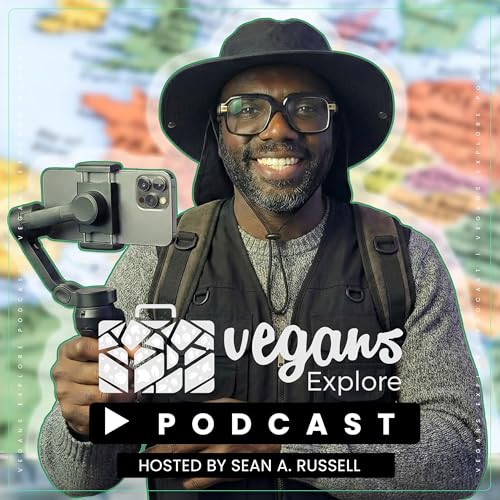 Vegans Explore Podcast by Vegans Explore