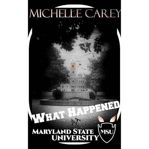 What Happened at Maryland State University