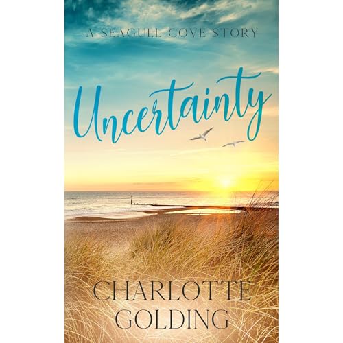 Uncertainty by Charlotte Golding