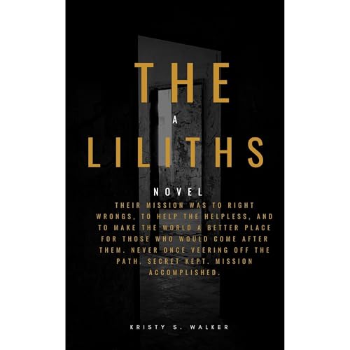 The Lilith's by Kristy S. Walker