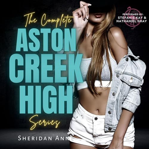 The Complete Aston Creek High Series