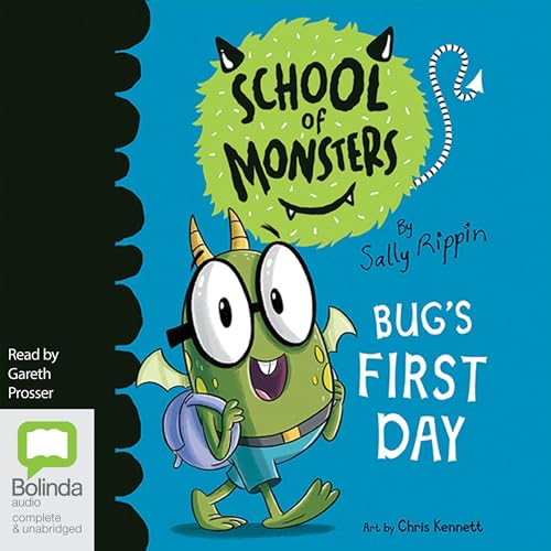 Bug's First Day by Sally Rippin