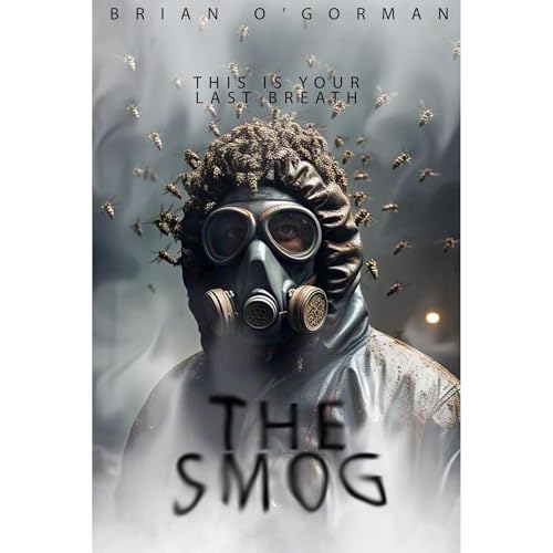 The Smog by Brian O'Gorman