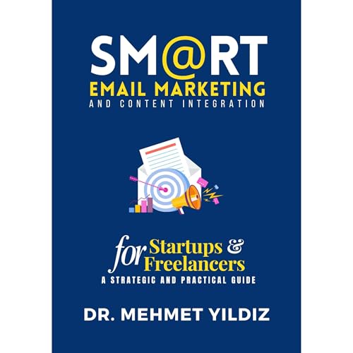 Smart Email Marketing & Content Integration by Dr Mehmet Yildiz