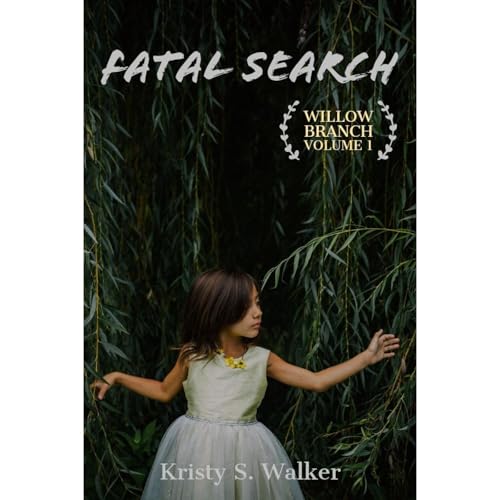 Fatal Search by Kristy Walker
