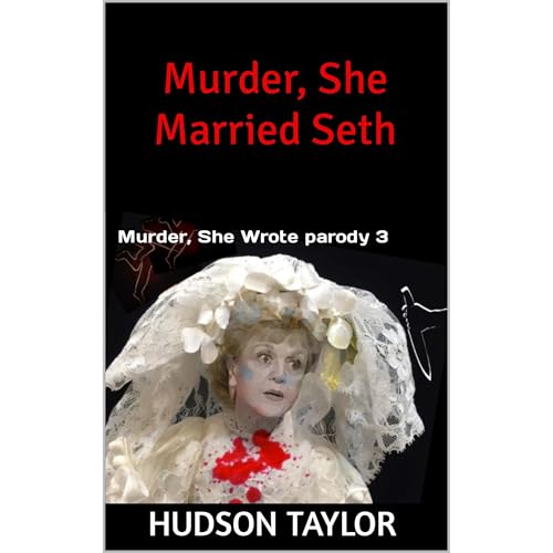 Murder, She Married Seth by Hudson Taylor