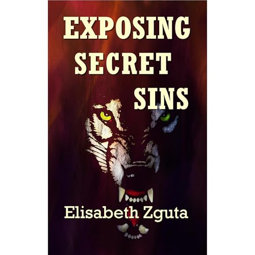 Exposing Secret Sins
