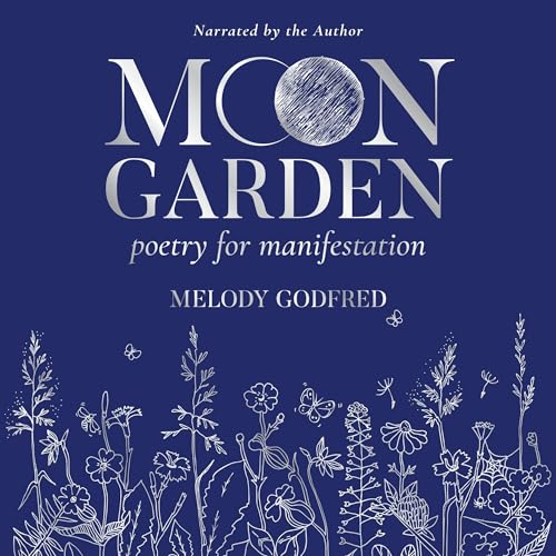 Moon Garden by Melody Godfred