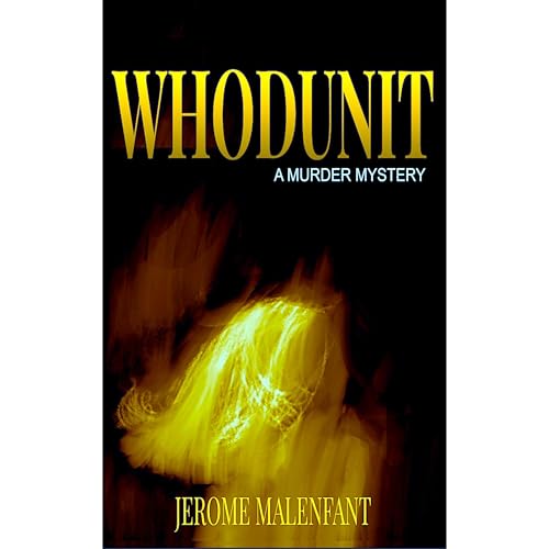 Whodunit by Jerome Malenfant