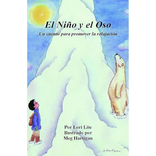 El Niño y el Oso: El libro de la relajación infantil que enseña a los niños pequeños a respirar profundamente