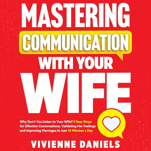 Mastering Communication with Your Wife