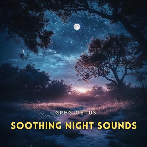 Soothing Night Sounds