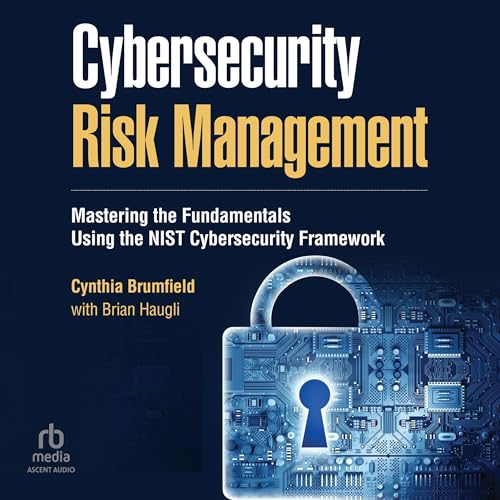 Cybersecurity Risk Management by Cynthia Brumfield