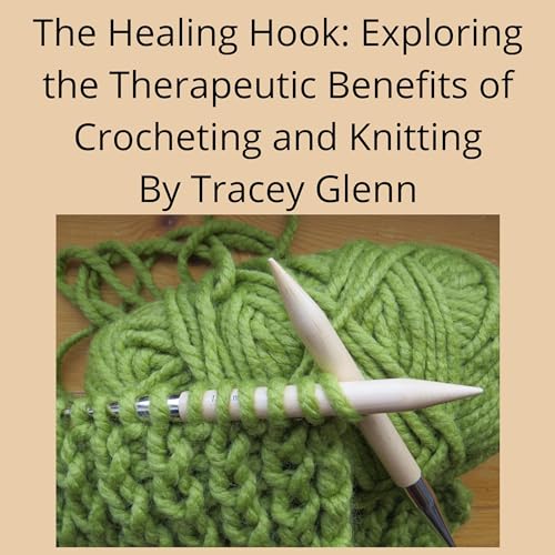 The Healing Hook by Tracey Glenn