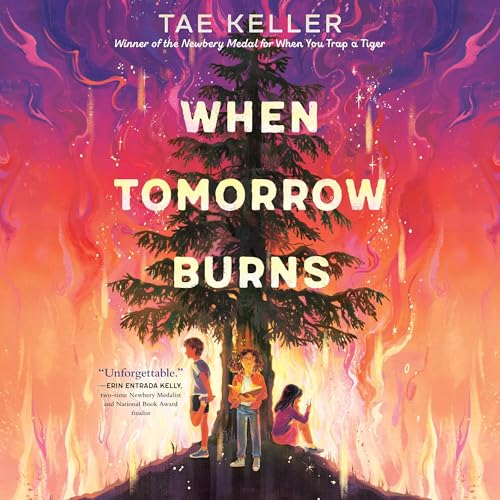 When Tomorrow Burns by Tae Keller
