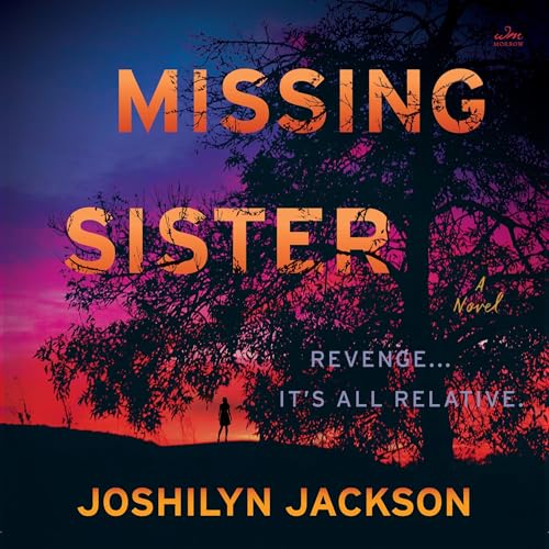 Missing Sister by Joshilyn Jackson