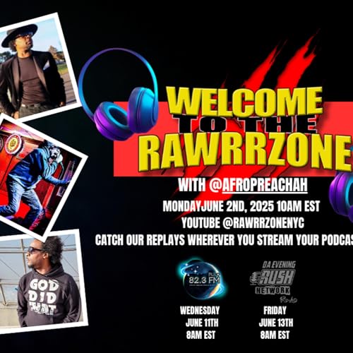 Afro Preachah Talks Minnesota Funk, Faith & Fashion | Welcome to the Rawrrzone Ep 258 by Unknown