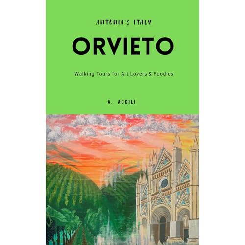 Antonia's Italy - Orvieto by A. Accili