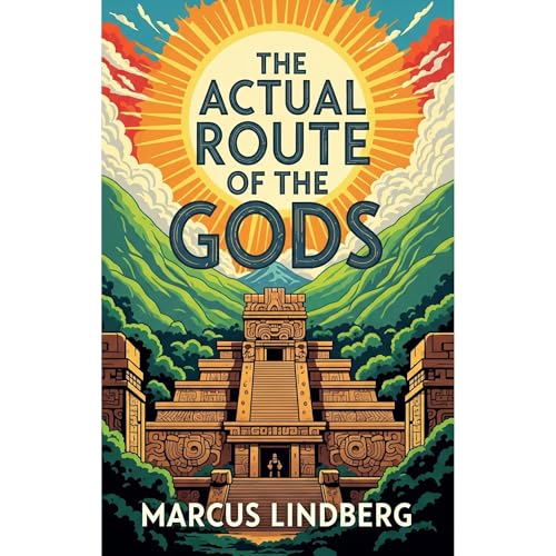 The Actual Route of the Gods by Marcus Lindberg