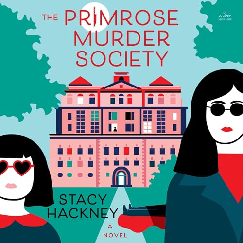 The Primrose Murder Society by Stacy Hackney
