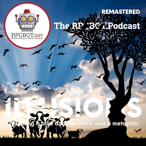 ILLUSIONS (Remastered) - Everything is a lie and the mimic was a metaphor by Unknown