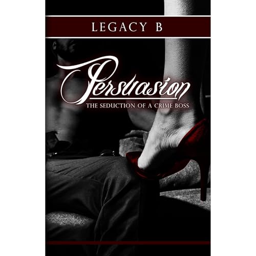 Persuasion by Legacy B