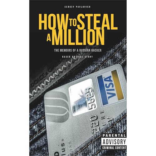 How to Steal a Million by Sergey Pavlovich