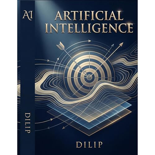 ARTIFICIAL INTELLIGENCE by DILIP RAJEEV