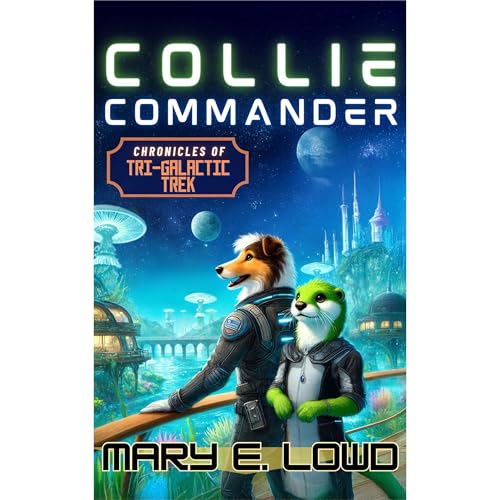 Collie Commander: Chronicles of Tri-Galactic Trek